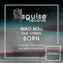 Niko M3ss Feat. Cynda - Born (Dj Antonio Twisted Remix)