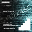 DJ Tchok - Ba Gaï la cho
