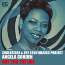 Soulbridge & The Gruv Manics Project feat. Angela Gooden - Are You The One (Original Mix)