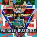 Little Giants, Pumpkin, EVeryman - Mind The Gap