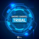 Andrei Gabriel - Tribal