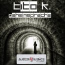 Tito K. - Gediegen (Original Mix)