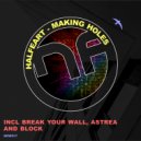 Halfeart - Break Your Wall (Original Mix)