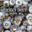 Sergey Srost - Vampire Ball