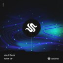 Martan - Turn Up