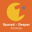 Spaced - Deeper (Mix 2)