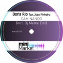 Boris Rio feat Joao Pinheiro - Caminando