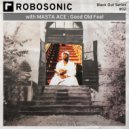 Robosonic, Masta Ace - Good Old Feel (Original Mix)