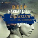 Deep Narratives - Myekeleni