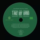 ZuluMafia Feat. Ras Vadah - Take My Hand