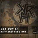Raigetek & Himoteck - F#ck You Up (Original Mix)