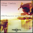 Ethan Fawkes - Mirage (Bawn Trubble Remix)
