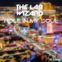 The Lab Wizard - Hole In My Soul