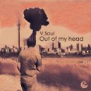 V.Soul - Out of My Head