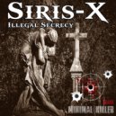 Siris-X - Illegal Secrecy (Blank & Blanker Remix)