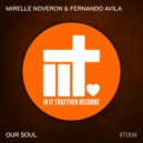 Mirelle Noveron & Fernando Avila - Our Soul (Extended Mix)