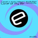 Ganah & Andy Wilson - Love of My Life (Original Mix)