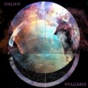 Dalien - Vulgaris (Original Mix)