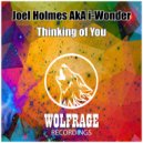 Joel Holmes Aka I-Wonder - Thinking of You