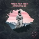 Poor Pay Rich - Party Piece (Original Mix)