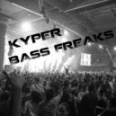 Kyper - Bass Freaks