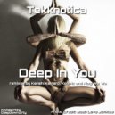 Tekknotica - Deep In You (Mogi Wa Wa Deep Climax Remix)