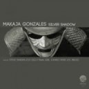 MaKaJa Gonzales - Silver Shadow (DJ Ogi Remix)