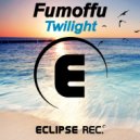 Fumoffu - Twilight (Original Mix)