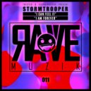 Stormtrooper - I Can Feel It