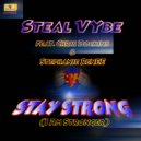 Steal Vybe feat. Chris Dockins & Stephanie Renee - Stay Strong (I am Stronger)