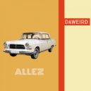 Daweird - Allez (Hey Jack Mix)