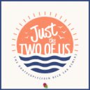 The Boatpeople - Just The 2 of Us