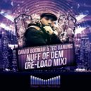 David Boomah & Ted Ganung - Nuff Of Dem (Re-Load Dub Mix)