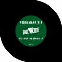 Pedro Manafaia - We Shook The Ground (Pedro Manafaia Remix)