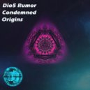 Dio5 Rumor - Origins