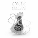 oNik - Believe (Original Mix)