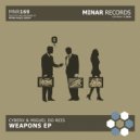 Cyberx, Miguel Do Reis - Weapons (Original Mix)