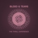 Blood & Tears - Thrill #3 (Original Mix)