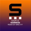 GGatz - Rawness (Mike Ivy Remix)