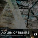 A-909 - Asylum Of Sinners (Original Mix)