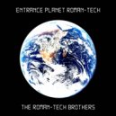 The Roman Tech Brothers - Entrance Planet Roman Tech (CrazyRomantic Remix)