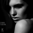 D\'Andre - To Before (Original Mix)