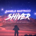 Daniele Mastracci - Shiver