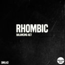 Rhombic - Balancing Act 2 (Original Mix)