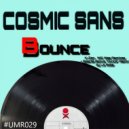 Cosmic Sans - Ounce (La Rose Remix)