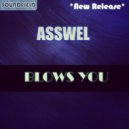 Asswel - Blows You