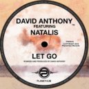 David Anthony Featuring Natalis - Let Go