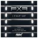 FXF - Leave Me (Database Remix)