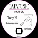Tony H - Give Me Something