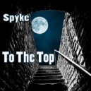 Spyke - Dance Machine (Original Mix)